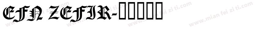 EFN ZEFIR字体转换